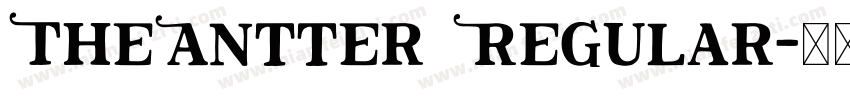 TheAntter Regular字体转换
